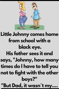 Little Johnny comes home from school with a black eye
